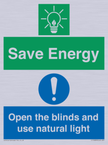 Save Energy open the blinds and use natural light